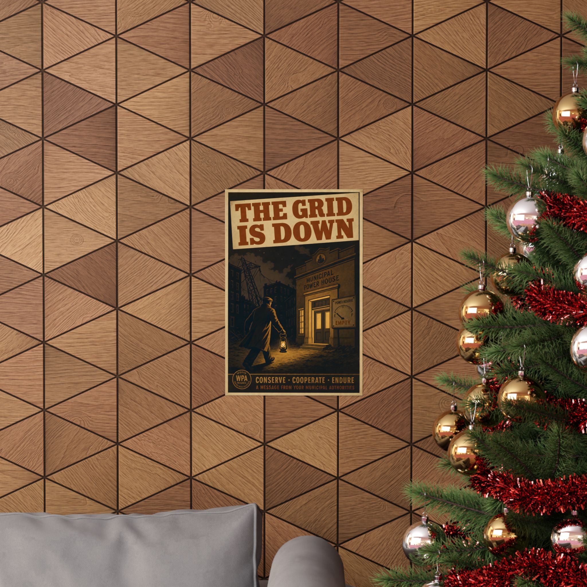 Poster No. 19 — The Grid Is Down. You Know What To Do.